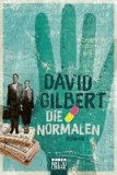 David Gilbert - Die Normalen.