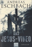 Andreas Eschbach - Das Jesus-Video.
