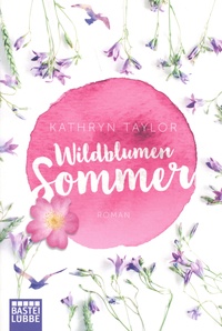 Kathryn Taylor - Wildblumensommer.