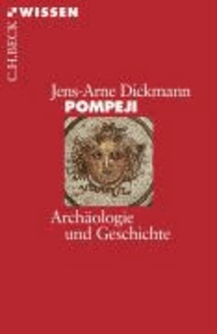 Pompeji - Geschichte und Archäologie.