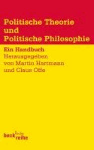 Politische Theorie und Politische Philosophie - Ein Handbuch.