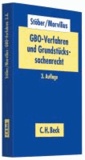 GBO-Verfahren und Grundstückssachenrecht - Leitfaden und Lehrbuch.