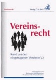 Vereinsrecht - Rund um den eingetragenen Verein (e.V.).
