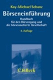Börseneinführung - Handbuch für den Börsengang und die börsennotierte Gesellschaft.