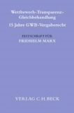 Wettbewerb - Transparenz - Gleichbehandlung - 15 Jahre GWB-Vergaberecht.