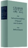 C.H. BECK 1763 - 2013 - Der kulturwissenschaftliche Verlag und seine Geschichte.