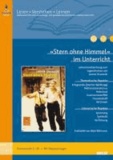 Marc Böhmann - »Stern ohne Himmel« im Unterricht - Lehrerhandreichung zum Jugendroman von Leonie Ossowski (Klassenstufe 8-10, mit Kopiervorlagen).