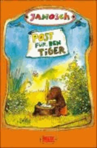 Post für den Tiger - Die Geschichte, wie der kleine Tiger und der kleine Bär die Briefpost, die Luftpost und das Telefon erfinden. Druckschrift.