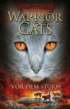 Erin Hunter - Warrior Cats Staffel 1/04. Vor dem Sturm.