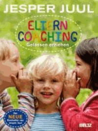 Elterncoaching - Gelassen erziehen.