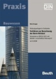 Heizungsanlagen in Gebäuden - Verfahren zur Berechnung der Norm-Heizlast. Kommentar zu DIN EN 12831 und Beiblatt 1.