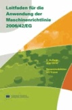 Leitfaden für die Anwendung der Maschinenrichtlinie 2006/42/EG - Deutsche Übersetzung der englischen Ausgabe 2010.