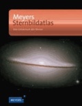 Meyers Sternbildatlas - Universum der Sterne.