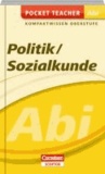 Politik / Sozialkunde Abi Kompaktwissen Oberstufe.