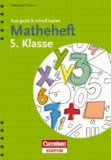 Matheheft 5. Klasse - kurz geübt & schnell kapiert.