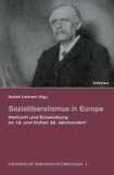 Detlef Lehnert - Sozialliberalismus in Europa - Herkunft und Entwicklung im 19. und frühen 20. Jahrhundert.