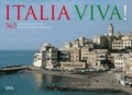 Italia viva! - 365 Fotografien von Karl-Dietrich Bühler präsentieren Landschaft und Kunst eines faszinierenden Landes.