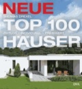 Neue Top 100 Häuser - Zeitlos - individuell - preiswert.
