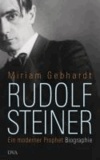 Rudolf Steiner - Ein moderner Prophet.