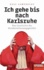 Ich gehe bis nach Karlsruhe - Eine Geschichte des Bundesverfassungsgerichts - Ein SPIEGEL-Buch.