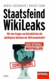 Staatsfeind WikiLeaks - Wie eine Gruppe von Netzaktivisten die mächtigsten Nationen der Welt herausfordert  - Ein SPIEGEL-Buch.