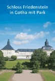 Schloss Friedenstein in Gotha mit Park.