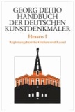 Handbuch der deutschen Kunstdenkmäler. Hessen 1 - Die Regierungsbezirke Gießen und Kassel.