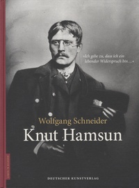 Wolfgang Schneider - Knut Hamsun.