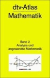 dtv - Atlas Mathematik 2 - Analysis und angewandte Mathematik.