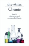 dtv - Atlas zur Chemie 1. Allgemeine und anorganische Chemie.