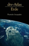 dtv-Atlas Die Erde - Physische Geographie.