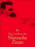 Lexikon der Nietzsche-Zitate.