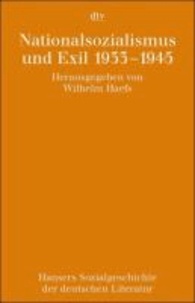 Nationalsozialismus und Exil 1933-1945 - Hansers Sozialgeschichte der deutschen Literatur 9.
