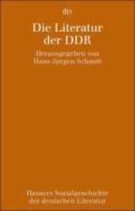 Hansers Sozialgeschichte der deutschen Literatur 11. Die Literatur der DDR - Die Literatur der DDR.