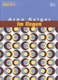 Arno Geiger - Im Regen - Stop And Go.