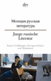 Junge russische Literatur - Kurze Erzählungen, Kurzgeschichten und Miniaturen.