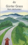 Günter Grass - Mein Jahrhundert.