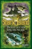 Angriff aus dem Dschungel - Shark Island 03.