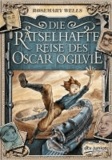 Die rätselhafte Reise des Oscar Ogilvie.