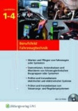 Fahrzeugtechnik. Lernfeld 1 - 4 - Warten und Pflegen von Fahrzeugen oder Systemen. Demontieren, Instandsetzen und Montieren von fahrzeugtechnischen Baugruppen oder Systemen. Prüfen und Instandsetzen elektrischer und elektronischer Sys.