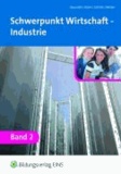 Schwerpunkt Wirtschaft - Industrie 2 - Lehr-/Fachbuch.
