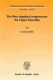 Der liber singularis responsorum des Ulpius Marcellus..
