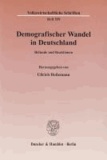 Demografischer Wandel in Deutschland - Befunde und Reaktionen.