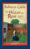 Die Hüter der Rose - Waringham Trilogie 2.