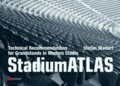 StadiumATLAS - Technical Recommendations for Grandstands in Modern Stadia.