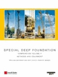 Special Deep Foundation - Compendium Methods and Equipment. Volume II: Drilling machines and hydraulic crawler cranes.