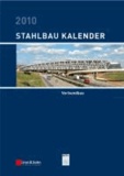 Stahlbau-Kalender 2010 - Schwerpunkt: Verbundbau.