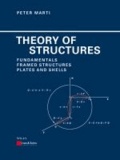 Theory of Structures - Fundamentals, Framed Structures, Plates and Shells.