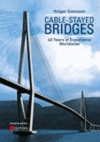 Holger Svensson - Cable-Stayed Bridges - 40 Years of Experience Worldwide. With Live Lectures on DVD.