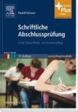 Schriftliche Abschlussprüfung - in der Gesundheits- und Krankenpflege mit www.pflegeheute.de-Zugang.
